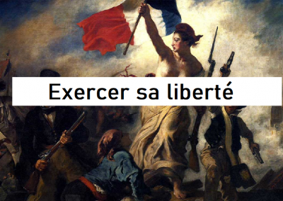 Exercer sa liberté